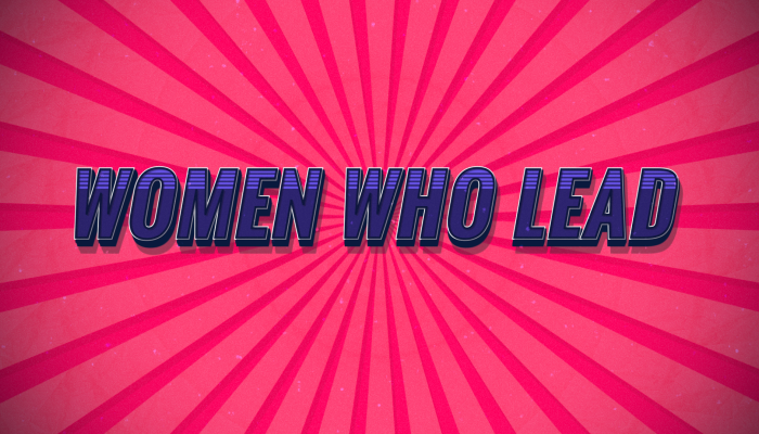 Women Who Lead